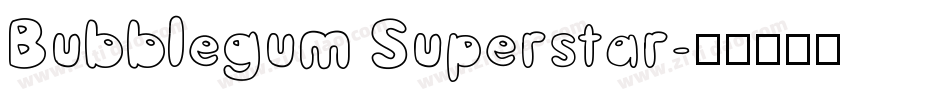 Bubblegum Superstar字体转换
